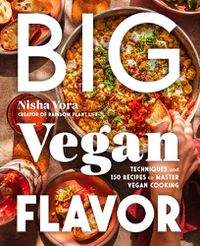 Cover image for Big Vegan Flavor