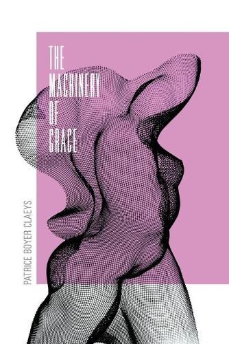 Cover image for The Machinery of Grace