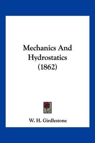 Cover image for Mechanics and Hydrostatics (1862)