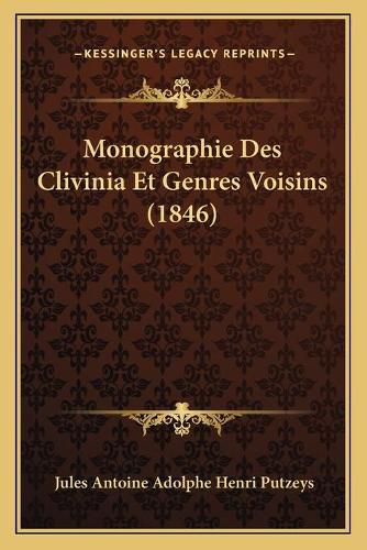 Monographie Des Clivinia Et Genres Voisins (1846)