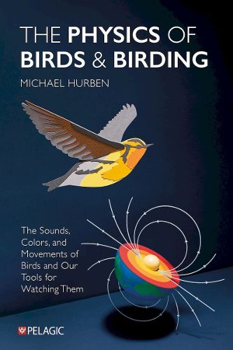 Cover image for The Physics of Birds and Birding