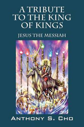 Cover image for A Tribute to the King of Kings: Jesus the Messiah