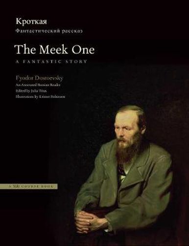 Cover image for The Meek One: A Fantastic Story: An Annotated Russian Reader