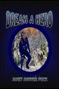 Cover image for Dream a Hero