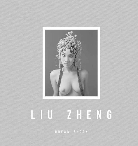 Cover image for Liu Zheng: Dream Shock