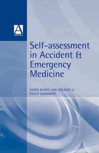 Cover image for Self-assessment in Accident and Emergency Medicine