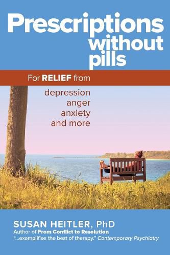 Cover image for Prescriptions Without Pills: For Relief from Depression, Anger, Anxiety, and More