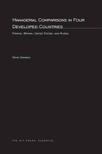 Cover image for Managerial Comparisons in Four Developed Countries: France, Britain, United States, and Russia