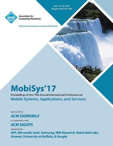 Cover image for MobiSys'17: The 15th Annual International Conference on Mobile Systems, Applications, and Services