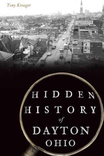 Cover image for Hidden History of Dayton, Ohio