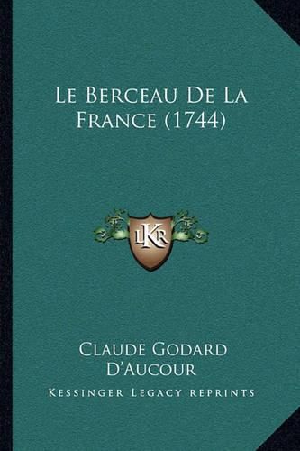 Le Berceau de La France (1744)