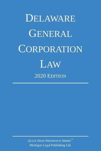 Delaware General Corporation Law; 2020 Edition