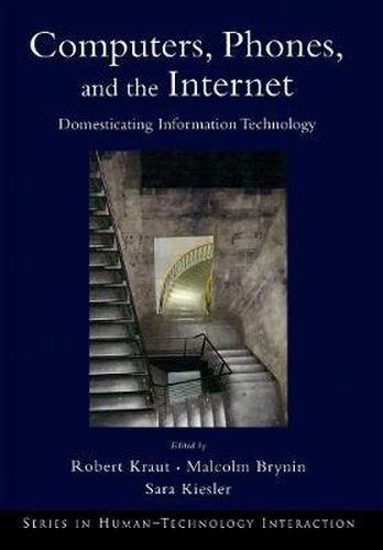 Cover image for Computers, Phones, and the Internet: Domesticating Information Technology