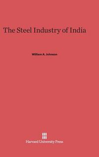 Cover image for The Steel Industry of India