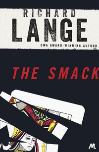 Cover image for The Smack: Gritty and gripping LA noir