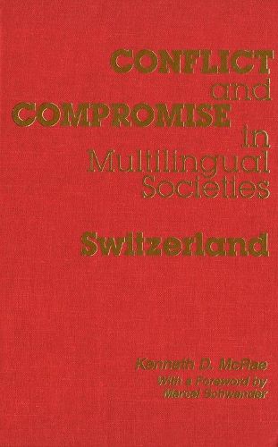 Cover image for Conflict and Compromise in Multilingual Societies: Switzerland