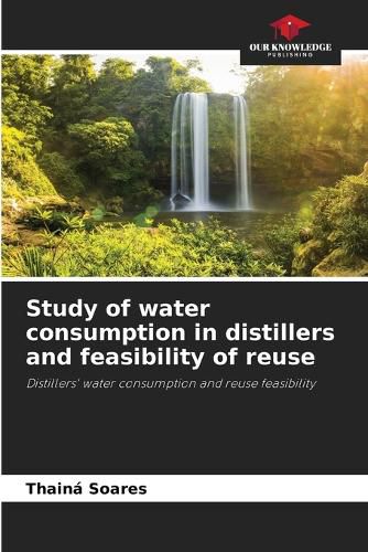 Study of water consumption in distillers and feasibility of reuse