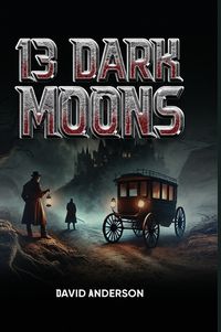 Cover image for 13 Dark Moons