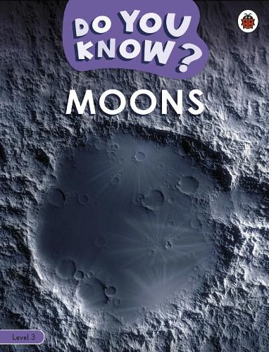 Cover image for Do You Know? Level 3 - Moons