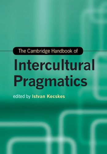 Cover image for The Cambridge Handbook of Intercultural Pragmatics