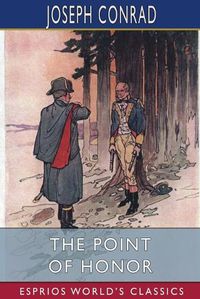 Cover image for The Point Of Honor (Esprios Classics)