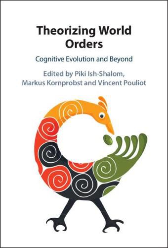 Cover image for Theorizing World Orders: Cognitive Evolution and Beyond