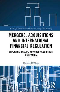 Cover image for Mergers, Acquisitions and International Financial Regulation