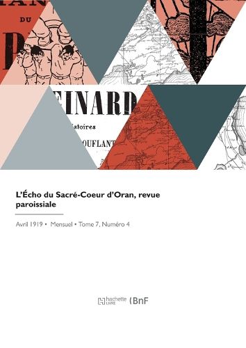 Cover image for L'Echo du Sacre-Coeur d'Oran, revue paroissiale
