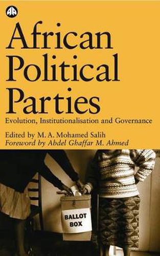 Cover image for African Political Parties: Evolution, Institutionalisation and Governance