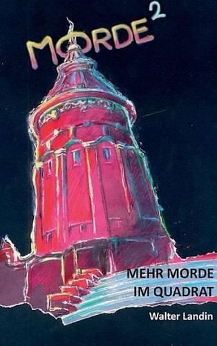 Cover image for Mehr Morde im Quadrat: Neue Kriminalgeschichten