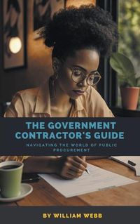 Cover image for The Government Contractor's Guide