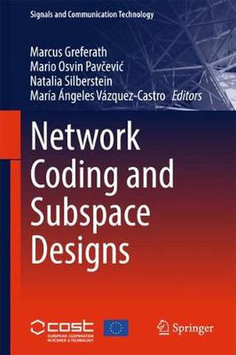 Cover image for Network Coding and Subspace Designs