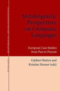 Cover image for Metalinguistic Perspectives on Germanic Languages: European Case Studies from Past to Present