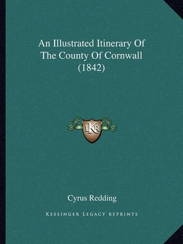 An Illustrated Itinerary of the County of Cornwall (1842)