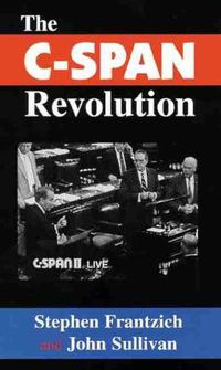 Cover image for The C-SPAN Revolution