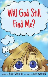 Cover image for Will God Still Find Me?
