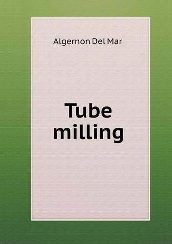 Cover image for Tube milling