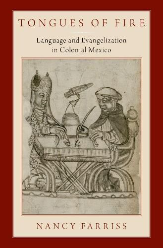 Cover image for Tongues of Fire: Language and Evangelization in Colonial Mexico