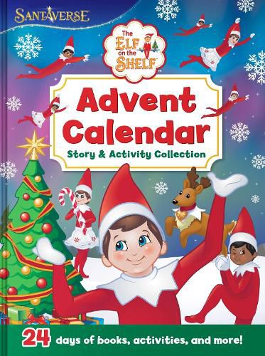 Cover image for The Elf on the Shelf: Advent Calendar Story & Activity Collection