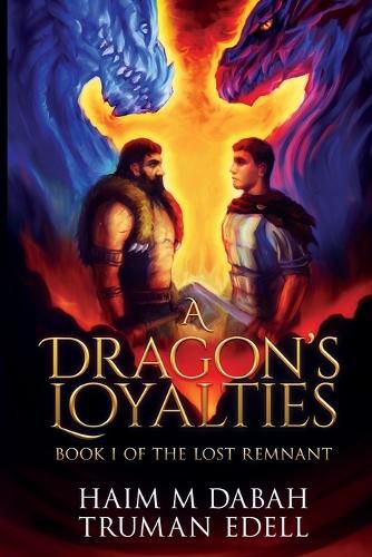 Cover image for A Dragon's Loyalties