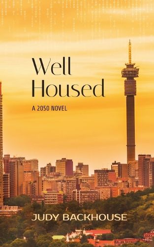Cover image for Well Housed - a 2050 novel