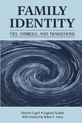 Cover image for Family Identity: Ties, Symbols, and Transitions