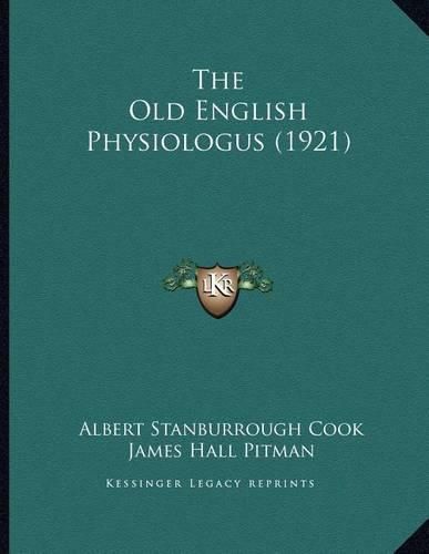 Cover image for The Old English Physiologus (1921)