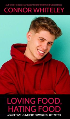 Cover image for Loving Food, Hating Food