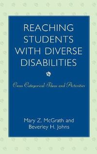 Cover image for Reaching Students with Diverse Disabilities: Cross-Categorical Ideas and Activities