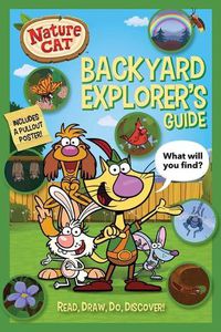 Cover image for Nature Cat: Backyard Explorer's Guide