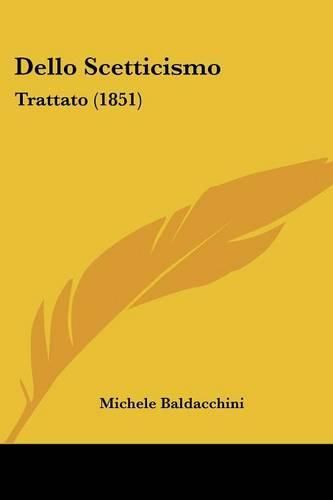 Dello Scetticismo: Trattato (1851)