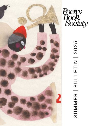 Cover image for Poetry Book Society Summer 2025 Bulletin