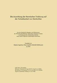 Cover image for Die Auswirkung Der Thermischen Trocknung Auf Die Verkokbarkeit Von Steinkohlen