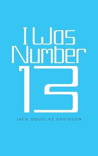 Cover image for I Was Number 13